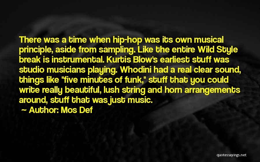 Instrumental Music Quotes By Mos Def