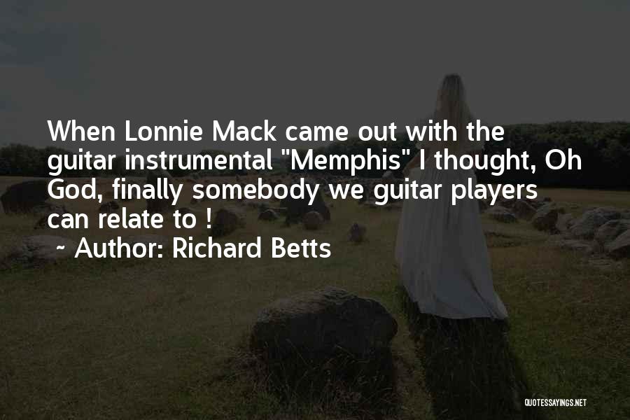 Instrumental Music Quotes By Richard Betts