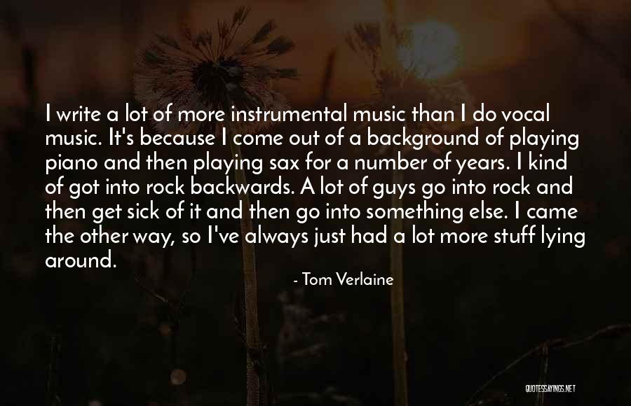Instrumental Music Quotes By Tom Verlaine Instrumental Music Quotes By Tom Verlaine