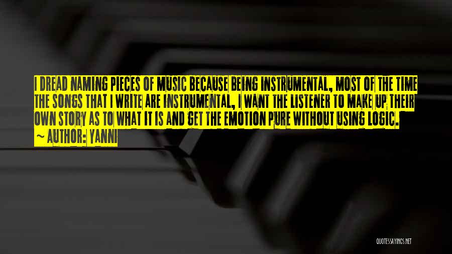 Instrumental Music Quotes By Yanni