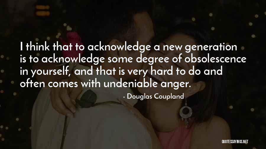 Instrumentos Aerofonos Quotes By Douglas Coupland Instrumentos Aerofonos Quotes By Douglas Coupland