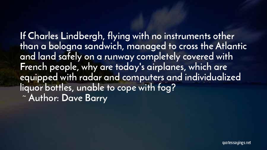 Instruments Quotes By Dave Barry