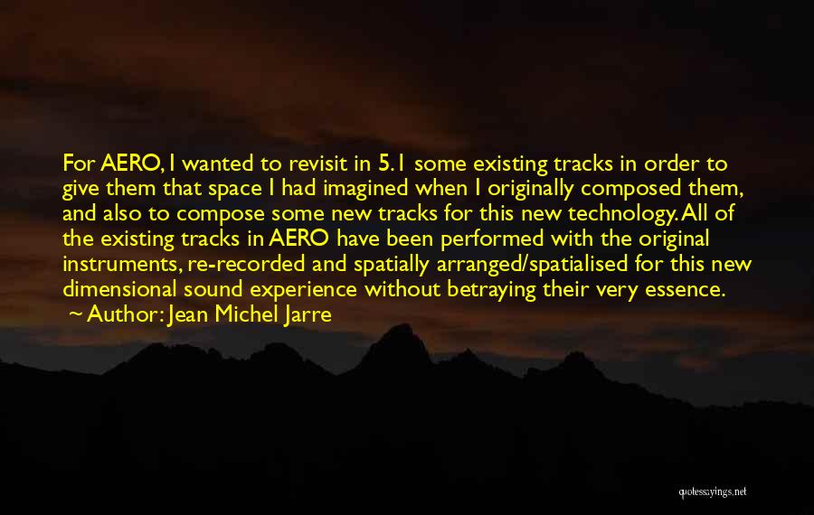 Instruments Quotes By Jean Michel Jarre