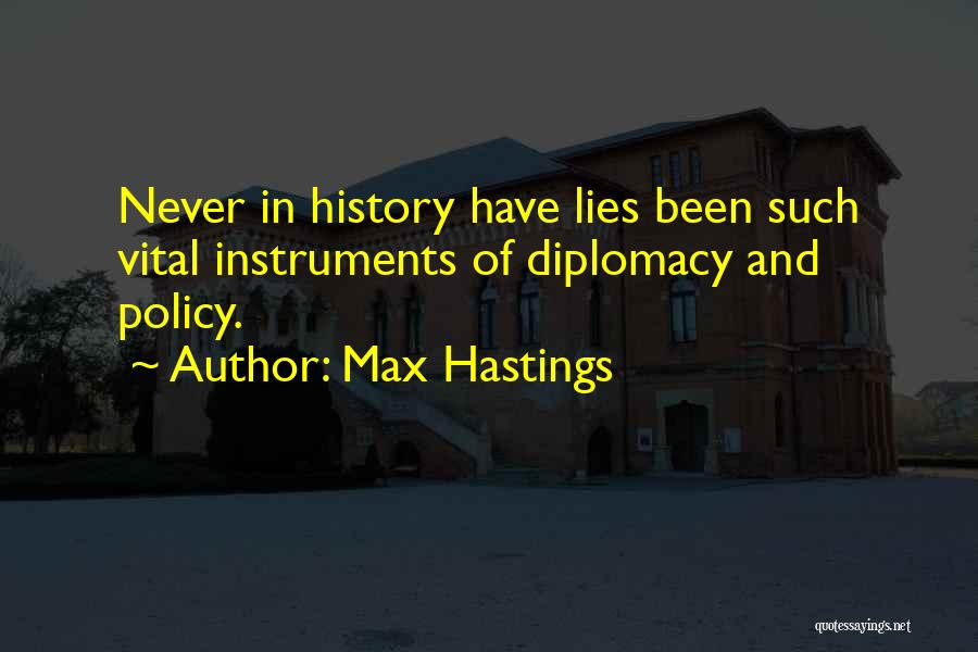 Instruments Quotes By Max Hastings