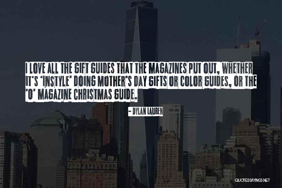 Instyle Magazine Quotes By Dylan Lauren Instyle Magazine Quotes By Dylan Lauren