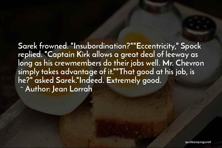 Insubordination Quotes By Jean Lorrah