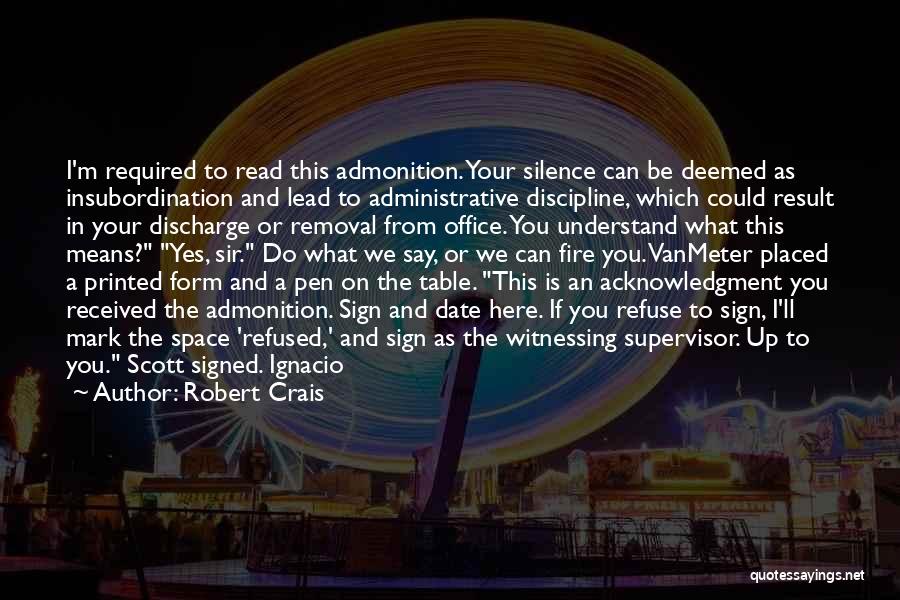 Insubordination Quotes By Robert Crais Insubordination Quotes By Robert Crais