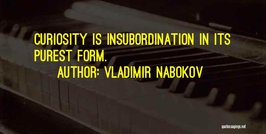 Insubordination Quotes By Vladimir Nabokov