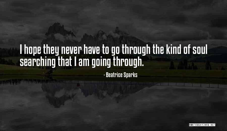 Insufferable Genius Quotes By Beatrice Sparks Insufferable Genius Quotes By Beatrice Sparks