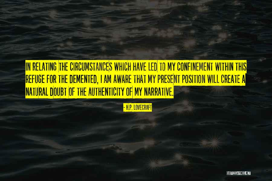 Insufficiency Life Quotes By H.P. Lovecraft Insufficiency Life Quotes By H.P. Lovecraft
