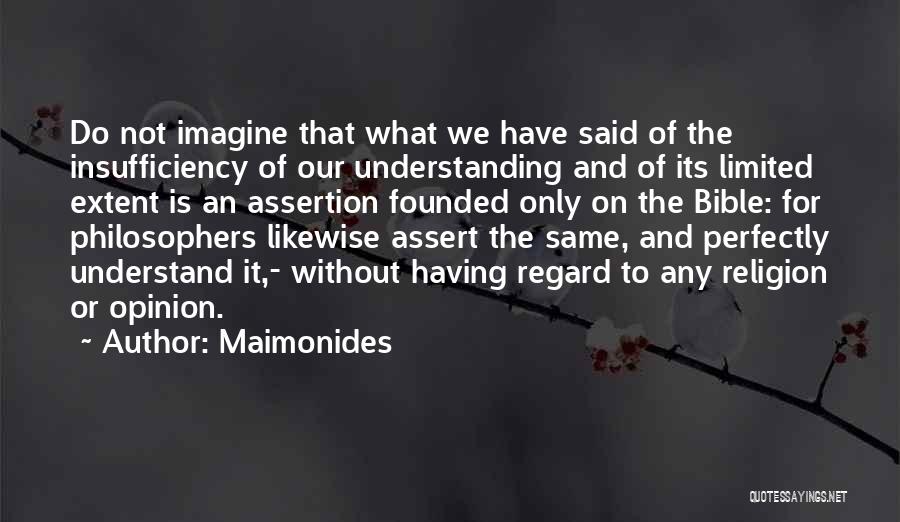 Insufficiency Quotes By Maimonides