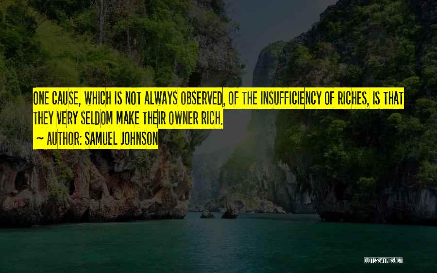 Insufficiency Quotes By Samuel Johnson