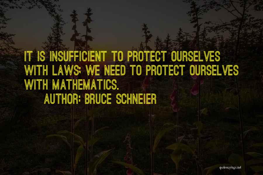 Insufficient Quotes By Bruce Schneier