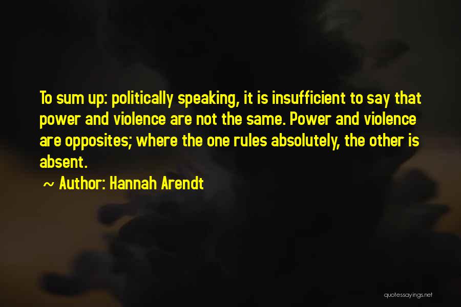 Insufficient Quotes By Hannah Arendt