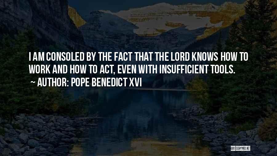 Insufficient Quotes By Pope Benedict XVI