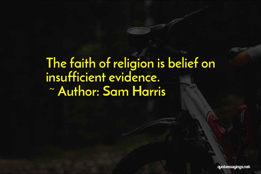 Insufficient Quotes By Sam Harris