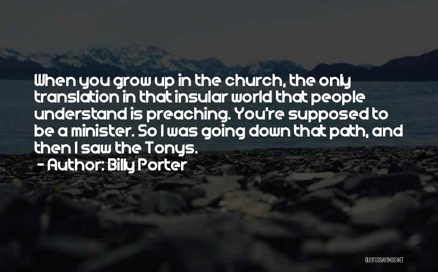 Insular Quotes By Billy Porter