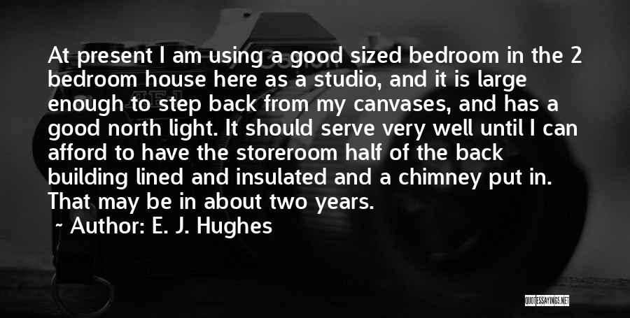 Insulated Quotes By E. J. Hughes