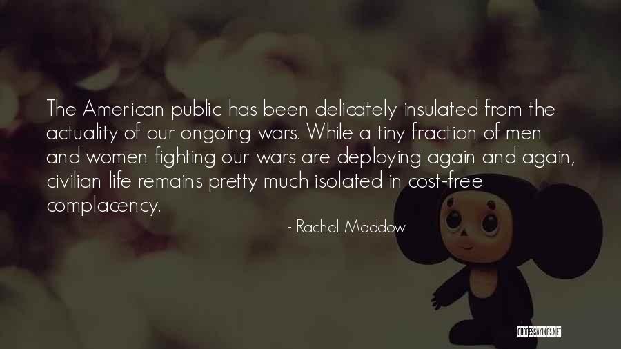 Insulated Quotes By Rachel Maddow