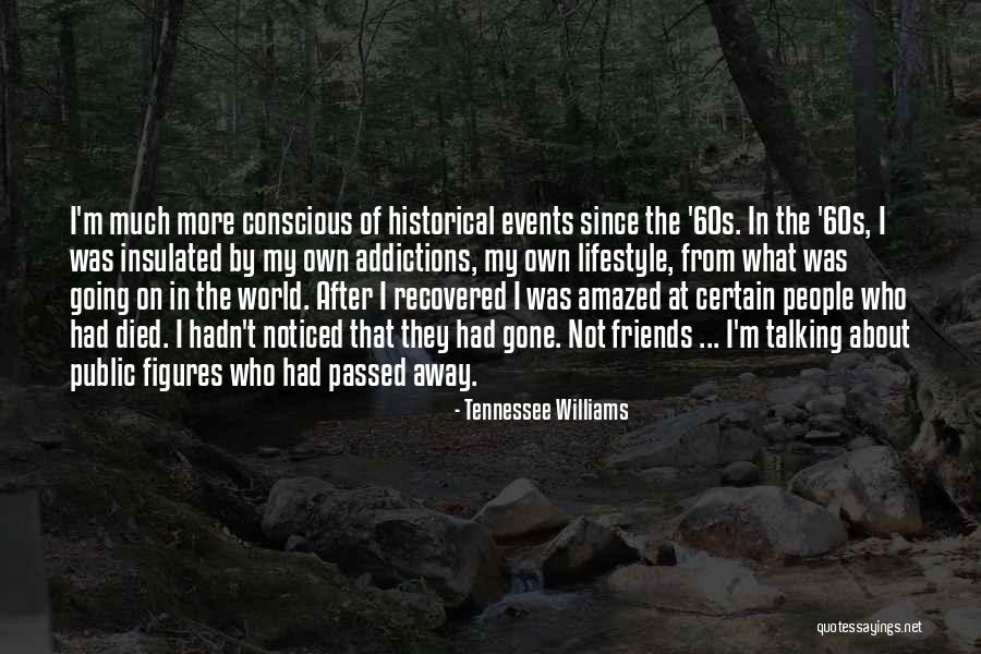 Insulated Quotes By Tennessee Williams