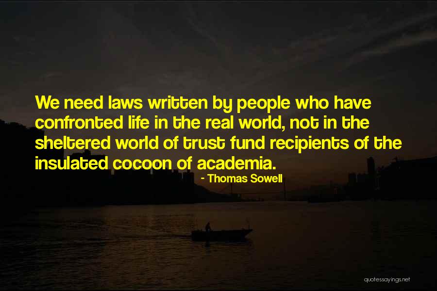 Insulated Quotes By Thomas Sowell