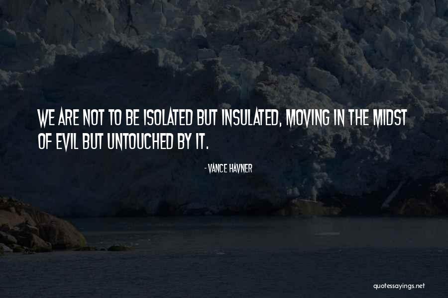 Insulated Quotes By Vance Havner