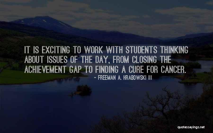 Insulso Significato Quotes By Freeman A. Hrabowski III Insulso Significato Quotes By Freeman A. Hrabowski III