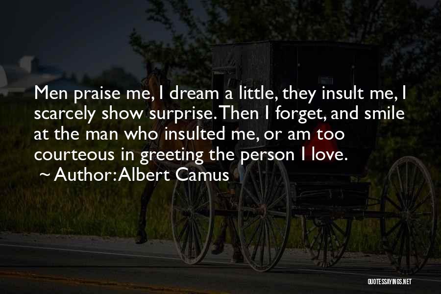 Insult Love Quotes By Albert Camus