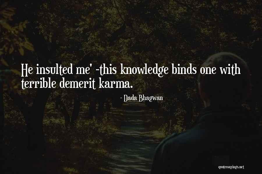 Insult Quotes By Dada Bhagwan Insult Quotes By Dada Bhagwan