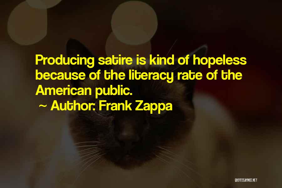 Insult Quotes By Frank Zappa