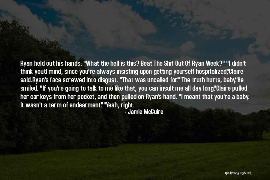 Insult Quotes By Jamie McGuire Insult Quotes By Jamie McGuire
