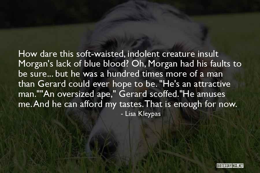 Insult Quotes By Lisa Kleypas Insult Quotes By Lisa Kleypas