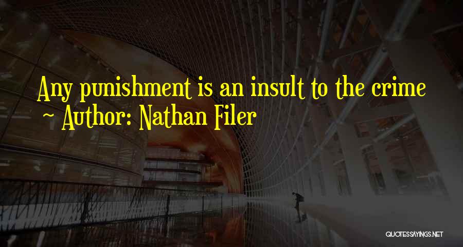Insult Quotes By Nathan Filer