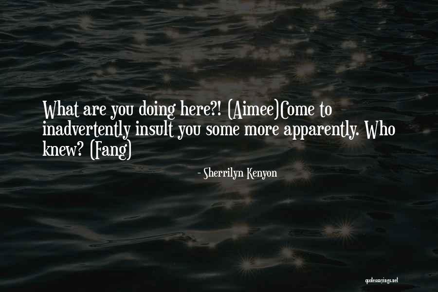 Insult Quotes By Sherrilyn Kenyon Insult Quotes By Sherrilyn Kenyon