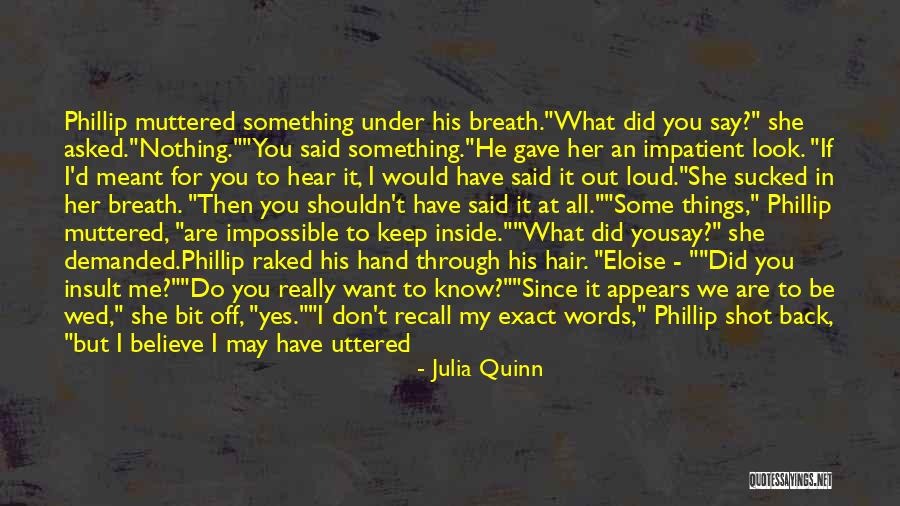 Insult Words Quotes By Julia Quinn Insult Words Quotes By Julia Quinn