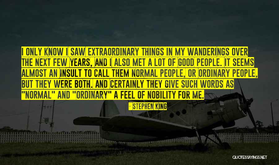 Insult Words Quotes By Stephen King