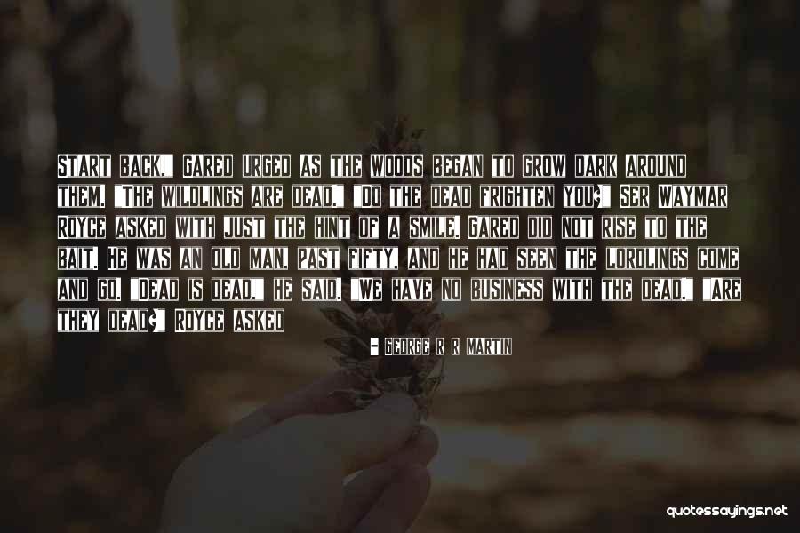 Insultin Quotes By George R R Martin Insultin Quotes By George R R Martin