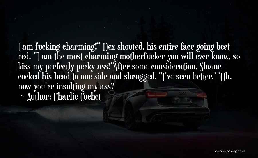 Insulting Quotes By Charlie Cochet