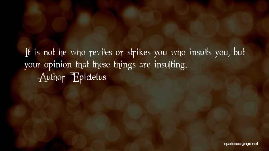 Insulting Quotes By Epictetus