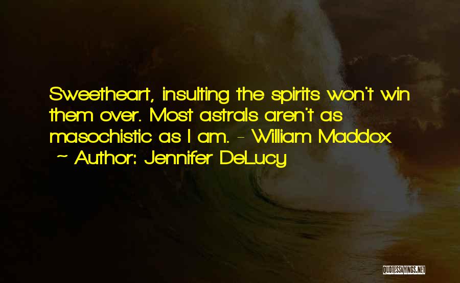 Insulting Quotes By Jennifer DeLucy
