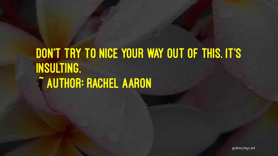 Insulting Quotes By Rachel Aaron