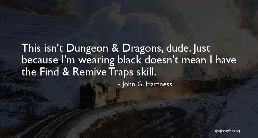 Insulto Banat Quotes By John G. Hartness Insulto Banat Quotes By John G. Hartness