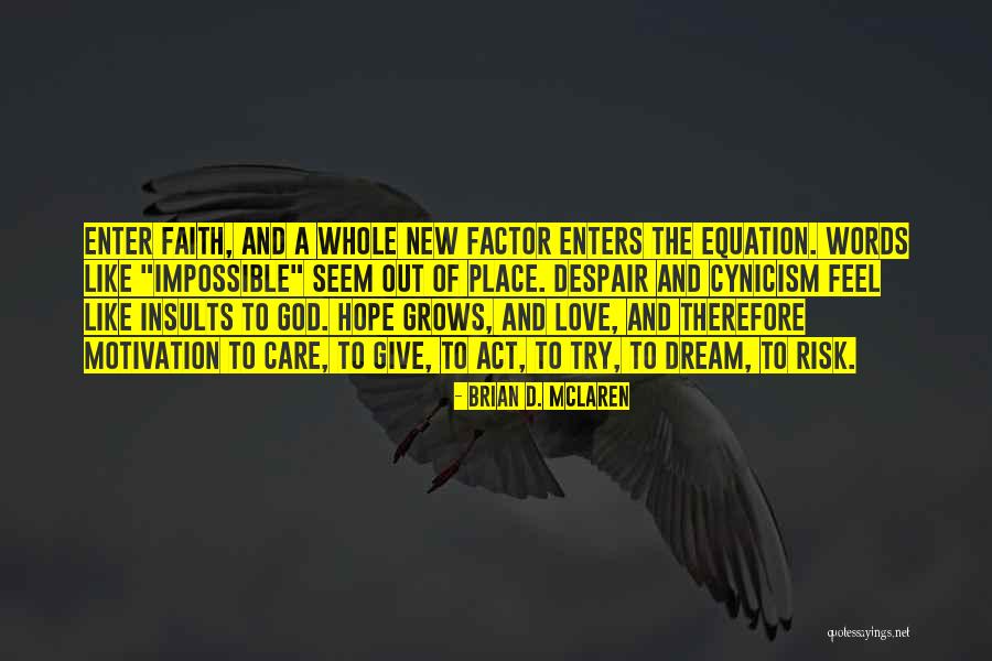 Insults In Love Quotes By Brian D. McLaren Insults In Love Quotes By Brian D. McLaren