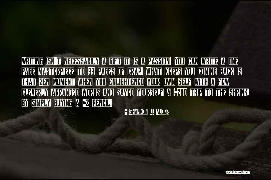 Insumision Quotes By Shannon L. Alder Insumision Quotes By Shannon L. Alder