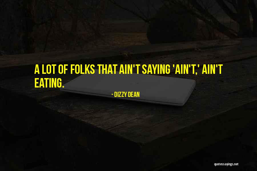 Insung Corp Quotes By Dizzy Dean Insung Corp Quotes By Dizzy Dean