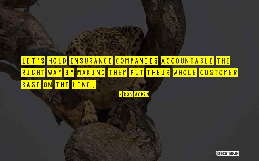 Insurance Companies Quotes By Ron Wyden Insurance Companies Quotes By Ron Wyden