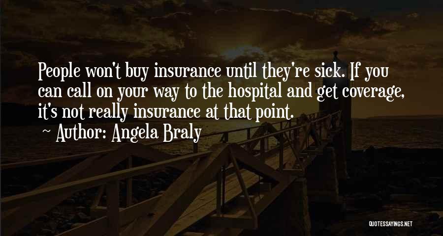 Insurance Coverage Quotes By Angela Braly