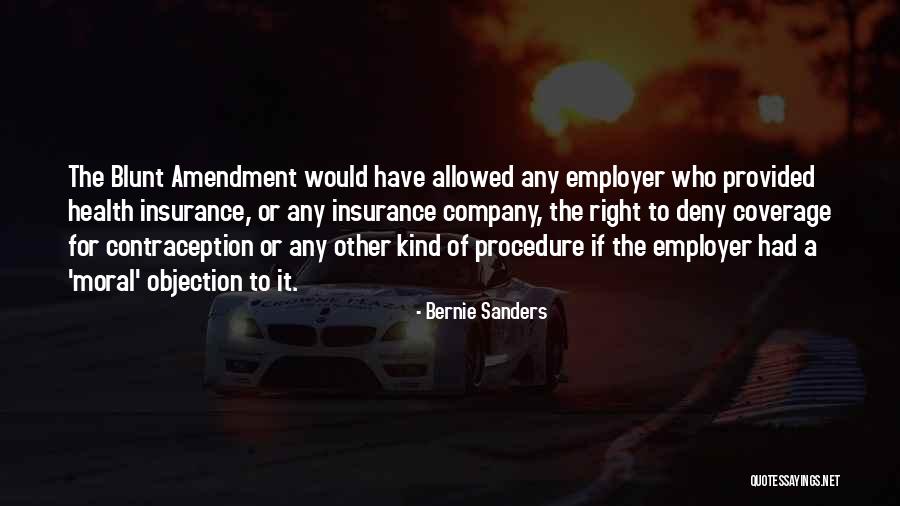 Insurance Coverage Quotes By Bernie Sanders