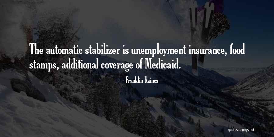Insurance Coverage Quotes By Franklin Raines Insurance Coverage Quotes By Franklin Raines
