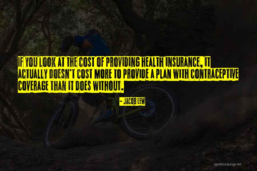 Insurance Coverage Quotes By Jacob Lew